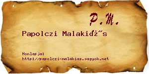 Papolczi Malakiás névjegykártya